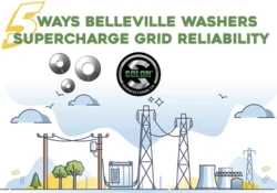 Belleville Washers Supercharge Grid Reliability